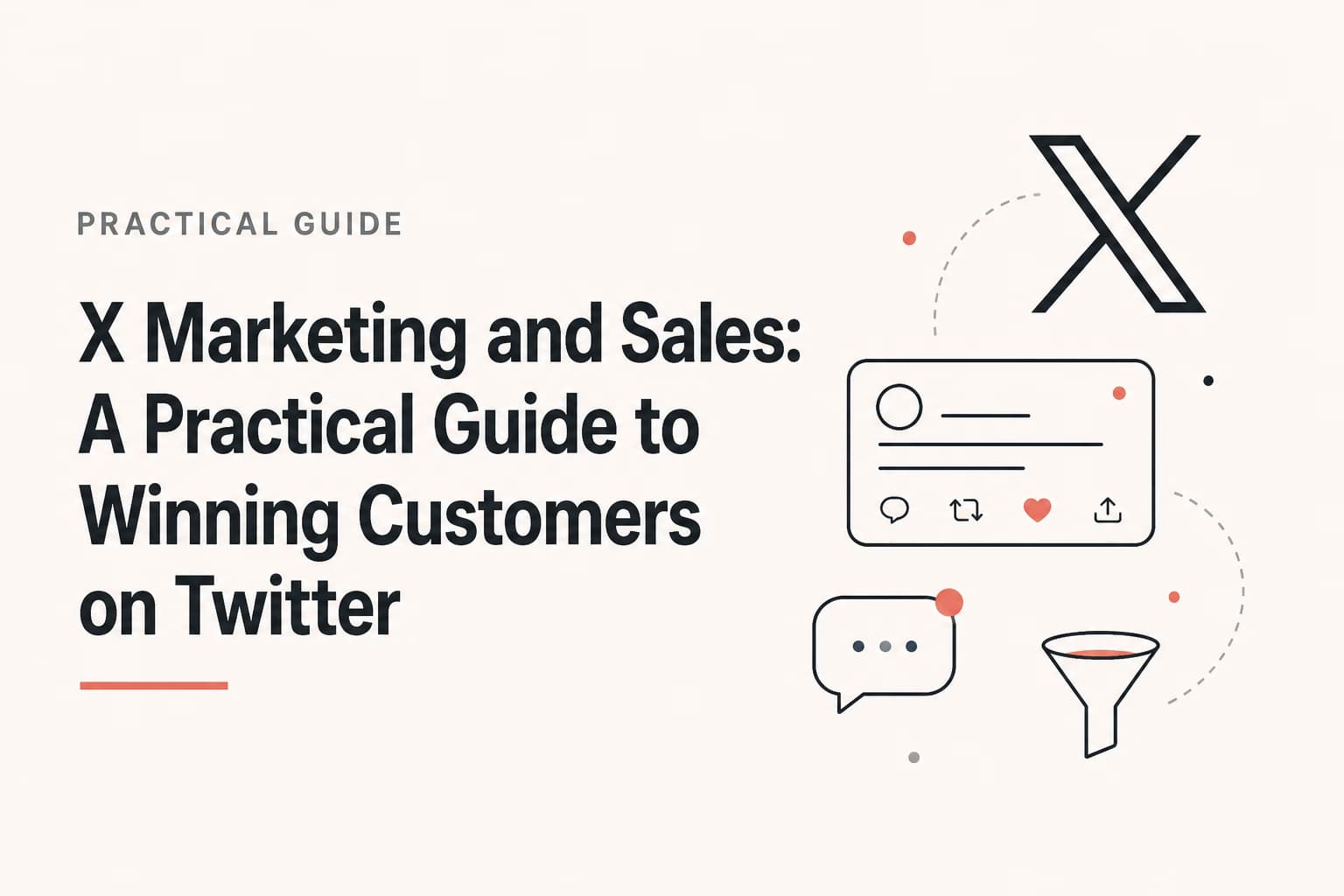 X marketing and sales workflow connecting conversations, content, and a sales funnel