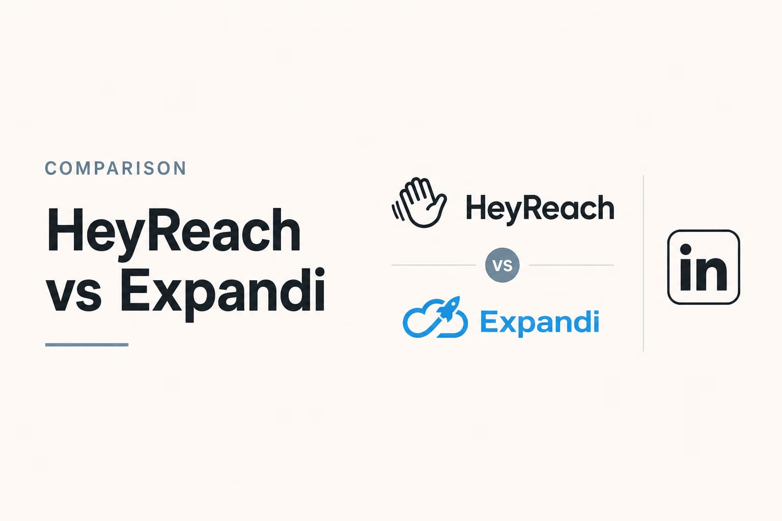 heyreach vs expandi illustration for Revora